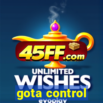 gota control